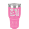 Cougar Because it Sounds Better Than Aging Bar Whore - Laser Engraved Stainless Steel Drinkware - 2240 -