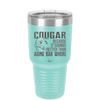 Cougar Because it Sounds Better Than Aging Bar Whore - Laser Engraved Stainless Steel Drinkware - 2240 -