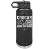 Cougar Because it Sounds Better Than Aging Bar Whore - Laser Engraved Stainless Steel Drinkware - 2240 -