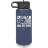 Cougar Because it Sounds Better Than Aging Bar Whore - Laser Engraved Stainless Steel Drinkware - 2240 -