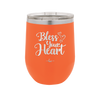 Bless Your Heart - Laser Engraved Stainless Steel Drinkware - 2241 -