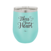 Bless Your Heart - Laser Engraved Stainless Steel Drinkware - 2241 -