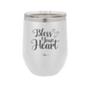Bless Your Heart - Laser Engraved Stainless Steel Drinkware - 2241 -