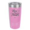 Bless Your Heart - Laser Engraved Stainless Steel Drinkware - 2241 -