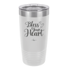 Bless Your Heart - Laser Engraved Stainless Steel Drinkware - 2241 -