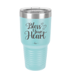 Bless Your Heart - Laser Engraved Stainless Steel Drinkware - 2241 -