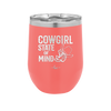 Cowgirl State of Mind - Laser Engraved Stainless Steel Drinkware - 2242 -