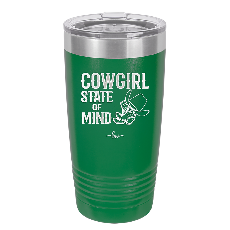 Cowgirl State of Mind - Laser Engraved Stainless Steel Drinkware - 2242 -