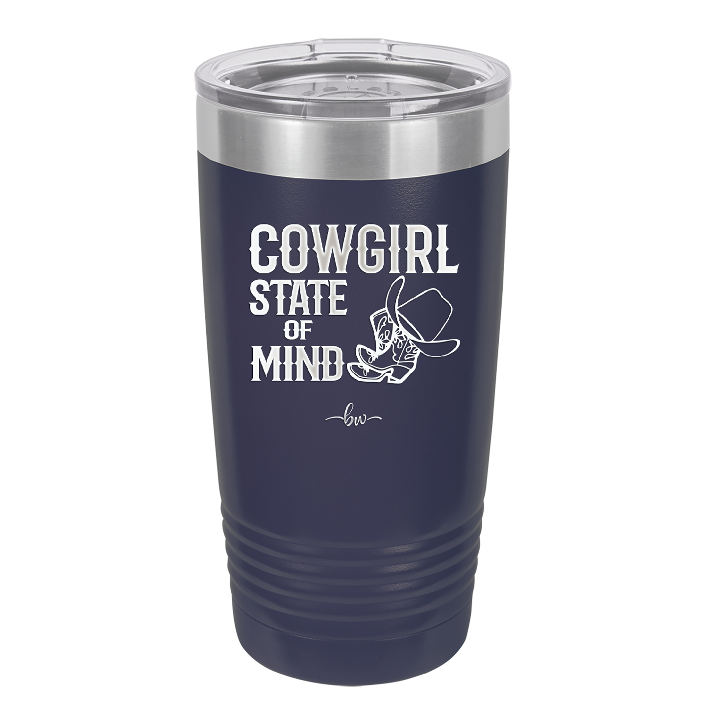 Cowgirl State of Mind - Laser Engraved Stainless Steel Drinkware - 2242 -