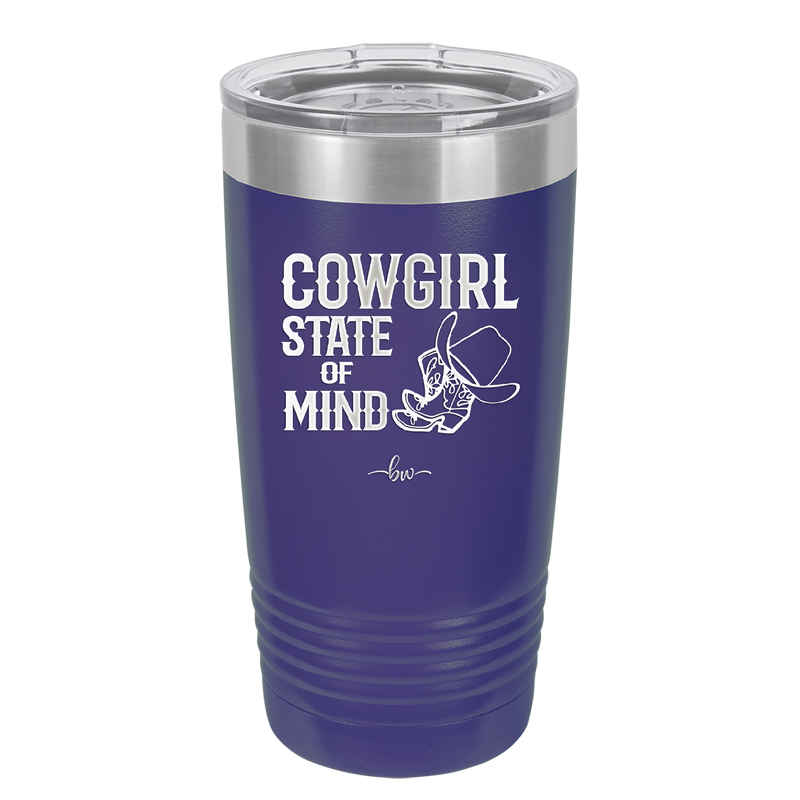 Cowgirl State of Mind - Laser Engraved Stainless Steel Drinkware - 2242 -