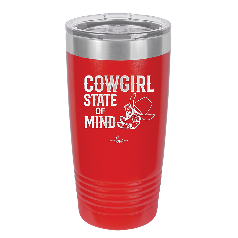 Cowgirl State of Mind - Laser Engraved Stainless Steel Drinkware - 2242 -