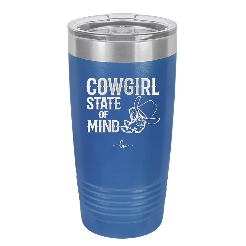 Cowgirl State of Mind - Laser Engraved Stainless Steel Drinkware - 2242 -