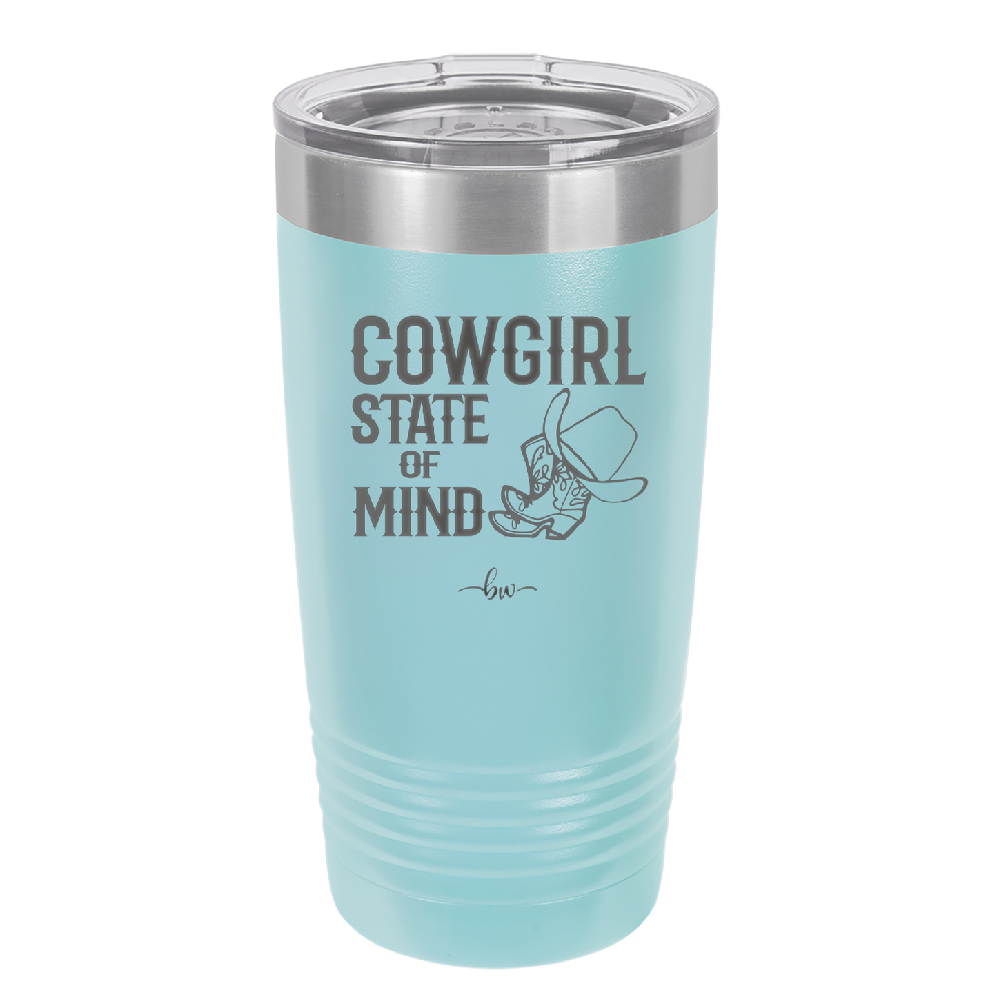 Cowgirl State of Mind - Laser Engraved Stainless Steel Drinkware - 2242 -