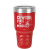 Cowgirl State of Mind - Laser Engraved Stainless Steel Drinkware - 2242 -