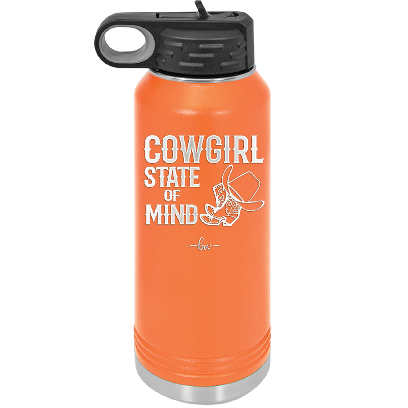 Cowgirl State of Mind - Laser Engraved Stainless Steel Drinkware - 2242 -