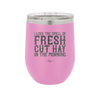 I Love the Smell of Fresh Hay in the Morning - Laser Engraved Stainless Steel Drinkware - 2249 -