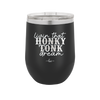Livin that Honky Tonk Dream - Laser Engraved Stainless Steel Drinkware - 2250 -