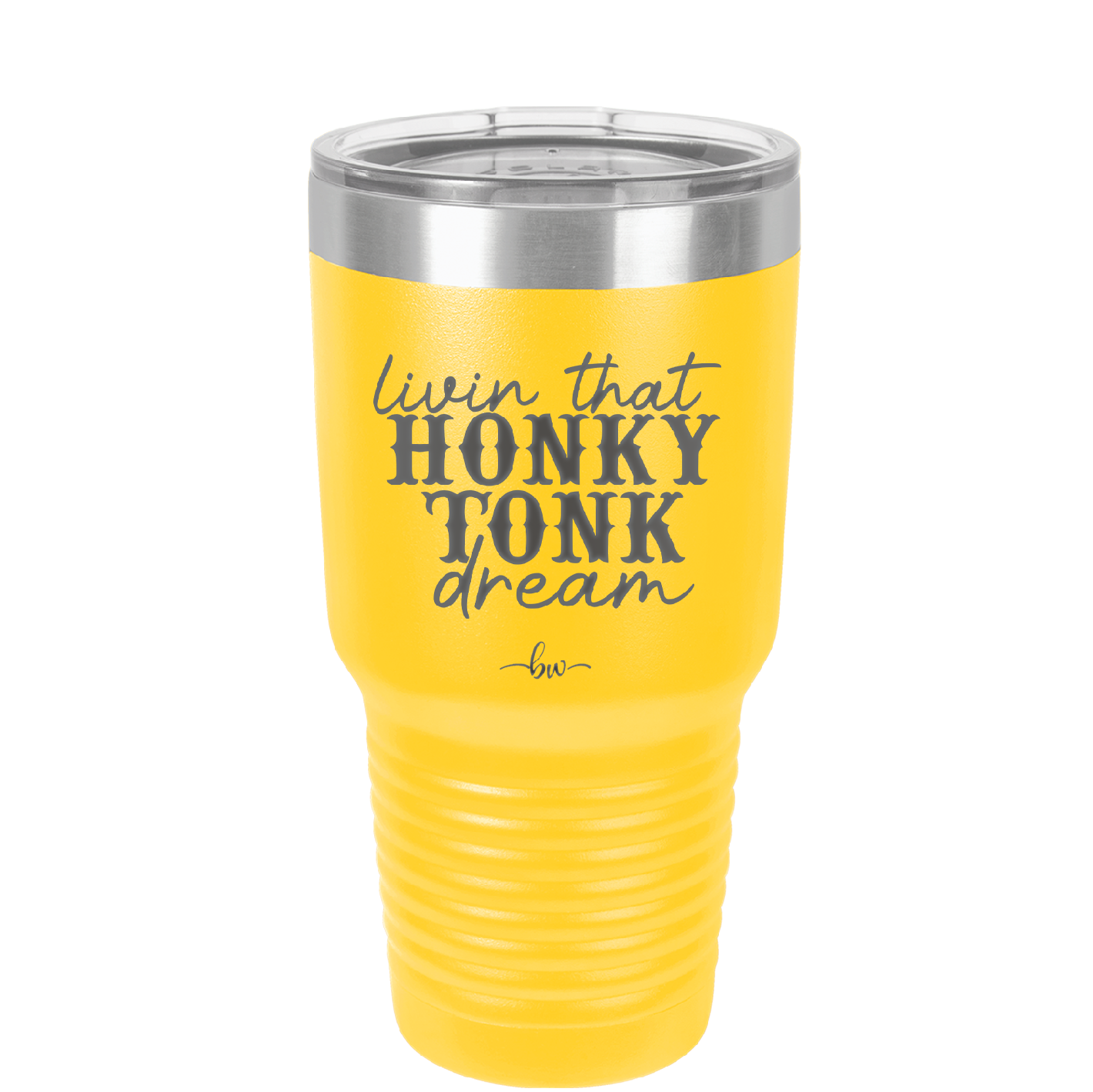 Livin that Honky Tonk Dream - Laser Engraved Stainless Steel Drinkware - 2250 -
