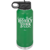 Livin that Honky Tonk Dream - Laser Engraved Stainless Steel Drinkware - 2250 -