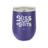 Kiss My Grits - Laser Engraved Stainless Steel Drinkware - 2251 -