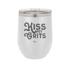 Kiss My Grits - Laser Engraved Stainless Steel Drinkware - 2251 -