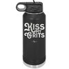 Kiss My Grits - Laser Engraved Stainless Steel Drinkware - 2251 -