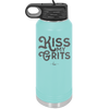 Kiss My Grits - Laser Engraved Stainless Steel Drinkware - 2251 -