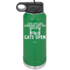 Live Life Like Someone Left the Gate Open - Laser Engraved Stainless Steel Drinkware - 2252 -
