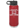 Live Life Like Someone Left the Gate Open - Laser Engraved Stainless Steel Drinkware - 2252 -