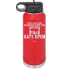 Live Life Like Someone Left the Gate Open - Laser Engraved Stainless Steel Drinkware - 2252 -