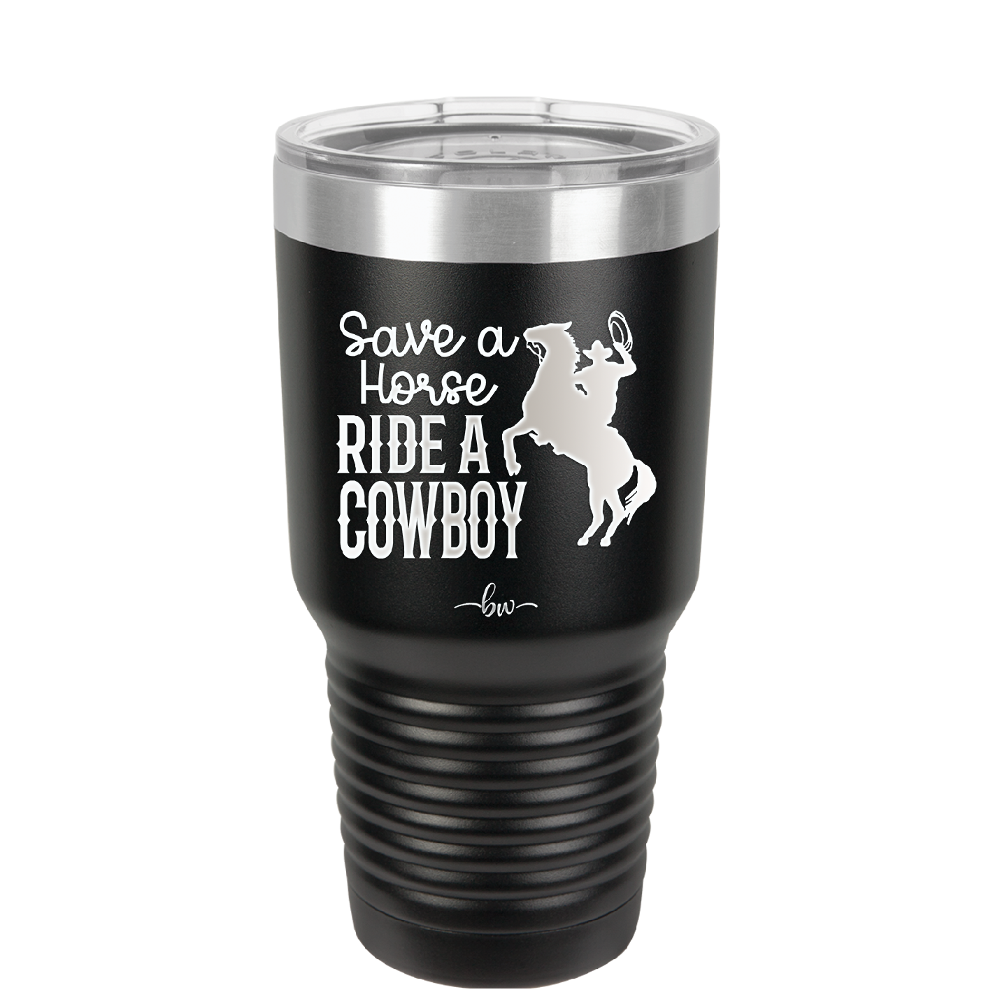 Save a Horse Ride a Cowboy - Laser Engraved Stainless Steel Drinkware - 2254 -