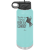 Save a Horse Ride a Cowboy - Laser Engraved Stainless Steel Drinkware - 2254 -