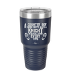 A Country Boy in Work Boots Beats a Knight in Shining Armor Every Time - Laser Engraved Stainless Steel Drinkware - 2255 -