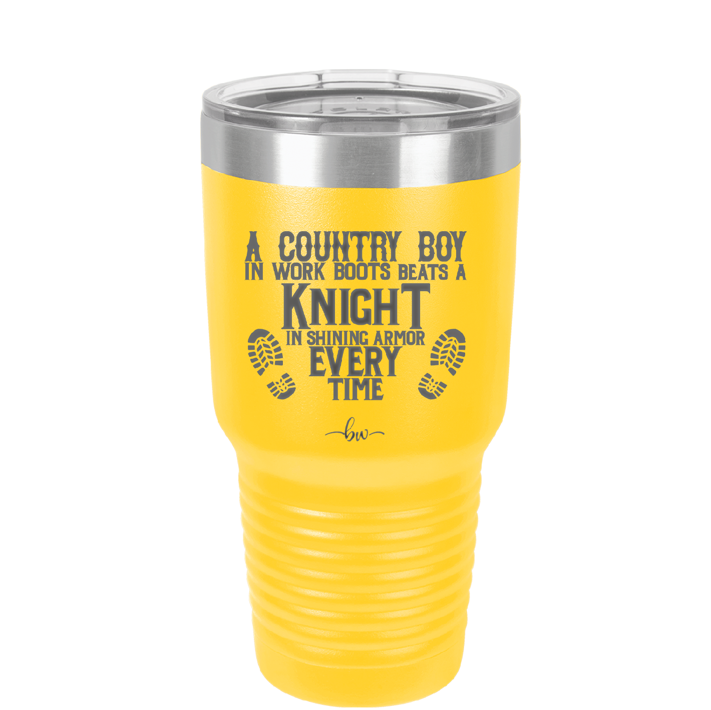 A Country Boy in Work Boots Beats a Knight in Shining Armor Every Time - Laser Engraved Stainless Steel Drinkware - 2255 -
