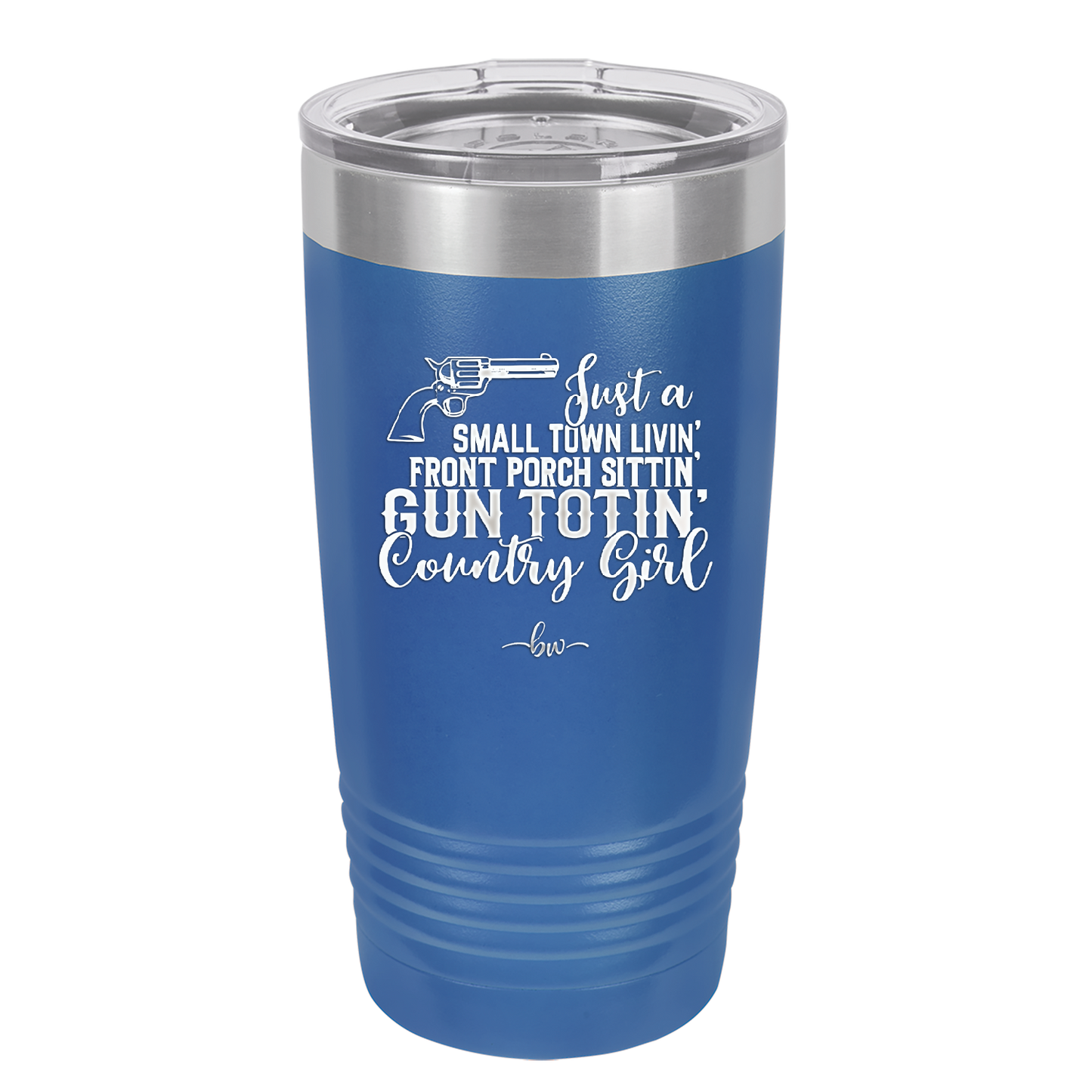 Small Town Livin Front Porch Sittin Gun Totin Country Girl - Laser Engraved Stainless Steel Drinkware - 2257 -