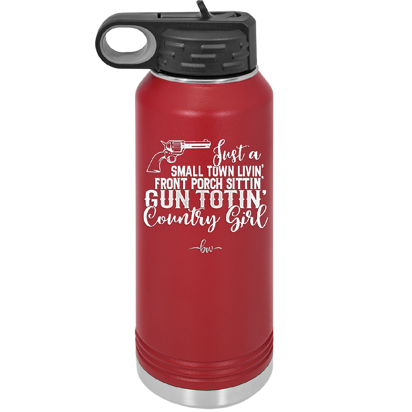 Small Town Livin Front Porch Sittin Gun Totin Country Girl - Laser Engraved Stainless Steel Drinkware - 2257 -