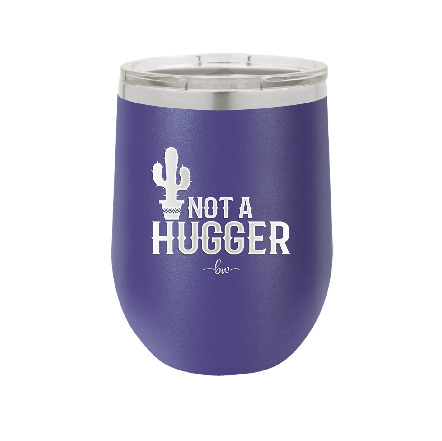 Not a Hugger - Laser Engraved Stainless Steel Drinkware - 2260 -