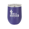 Not a Hugger - Laser Engraved Stainless Steel Drinkware - 2260 -