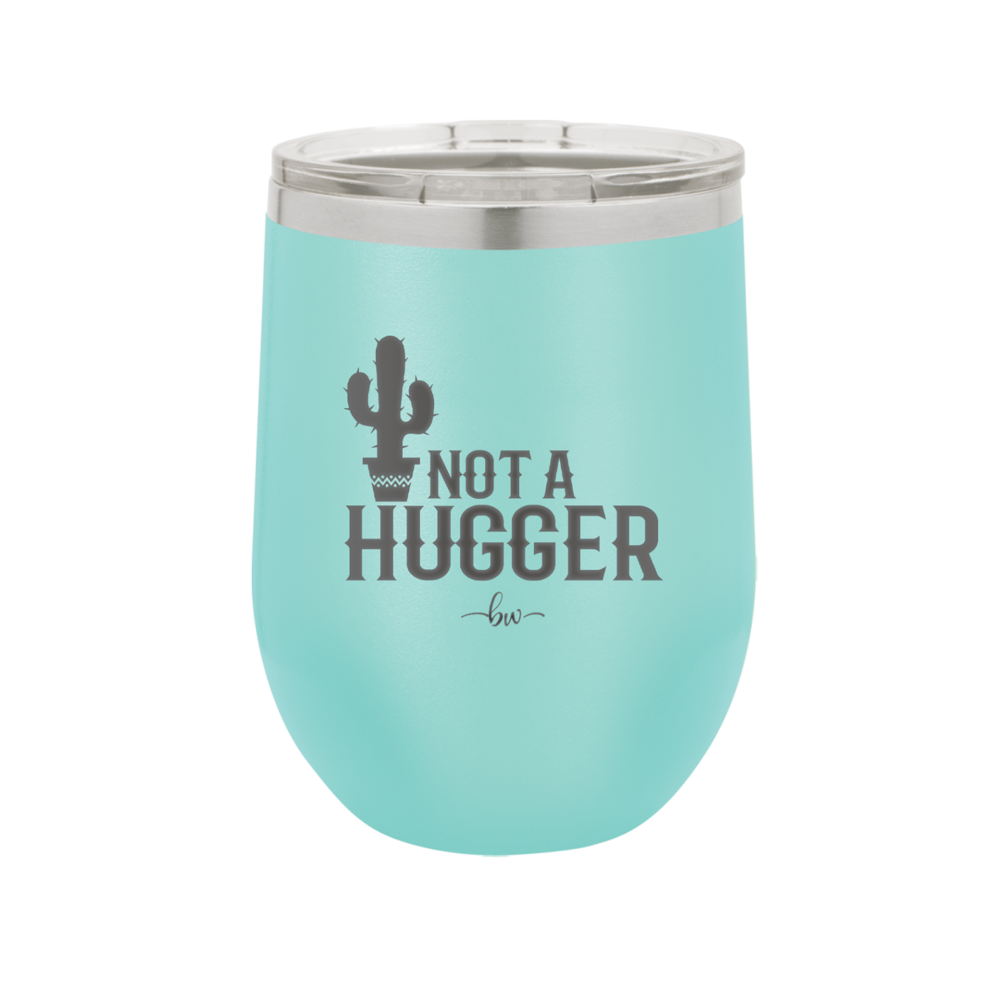 Not a Hugger - Laser Engraved Stainless Steel Drinkware - 2260 -