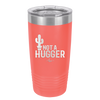 Not a Hugger - Laser Engraved Stainless Steel Drinkware - 2260 -