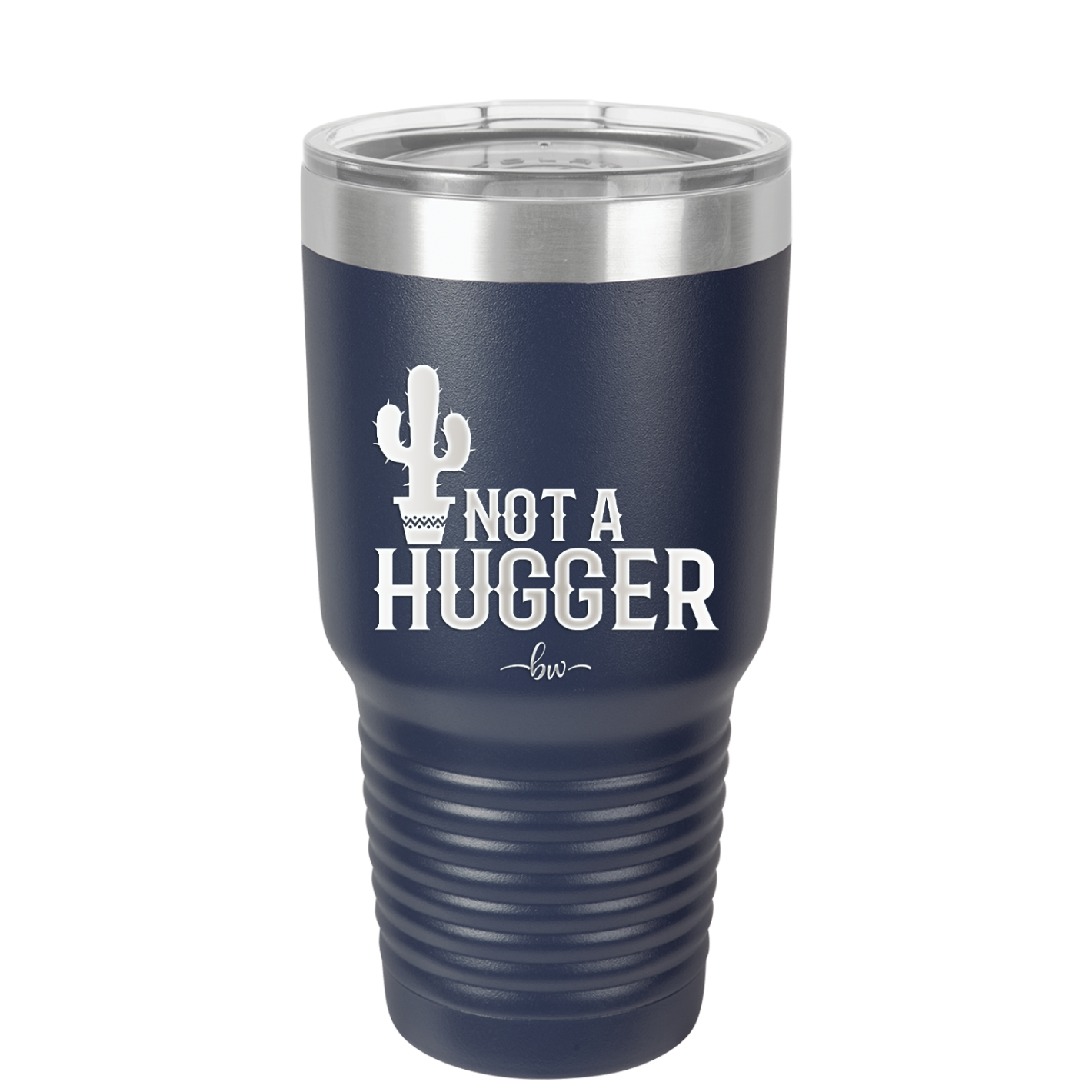 Not a Hugger - Laser Engraved Stainless Steel Drinkware - 2260 -