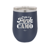 Pretty in Pink Dangerous in Camo - Laser Engraved Stainless Steel Drinkware - 2261 -