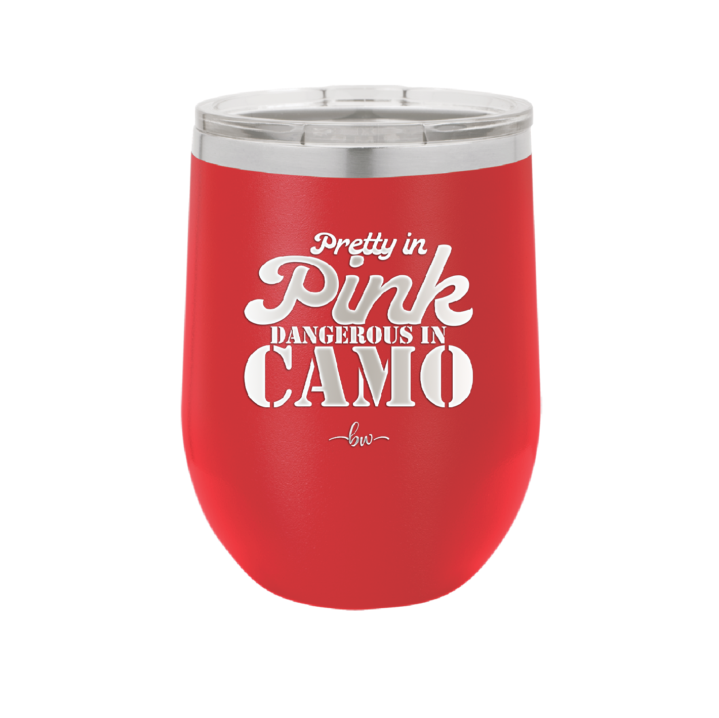 Pretty in Pink Dangerous in Camo - Laser Engraved Stainless Steel Drinkware - 2261 -