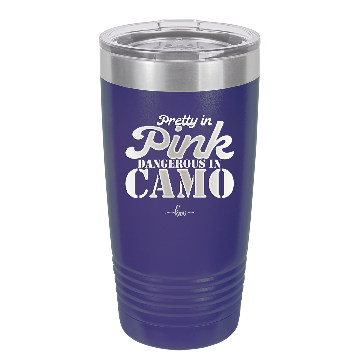 Pretty in Pink Dangerous in Camo - Laser Engraved Stainless Steel Drinkware - 2261 -
