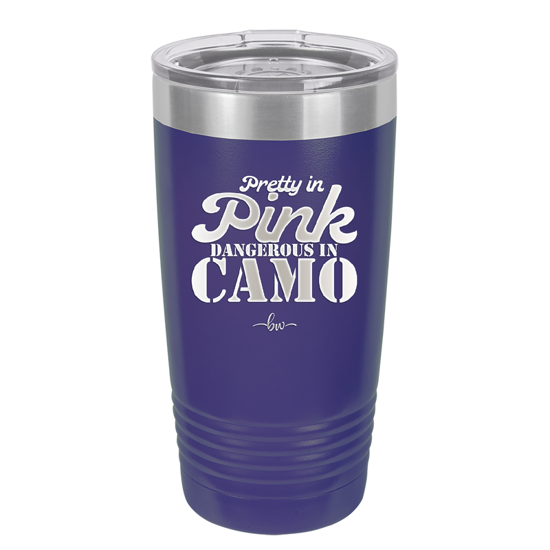 Pretty in Pink Dangerous in Camo - Laser Engraved Stainless Steel Drinkware - 2261 -