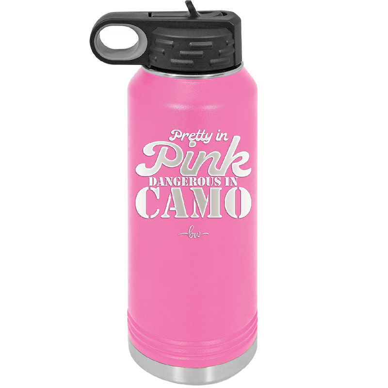 Pretty in Pink Dangerous in Camo - Laser Engraved Stainless Steel Drinkware - 2261 -