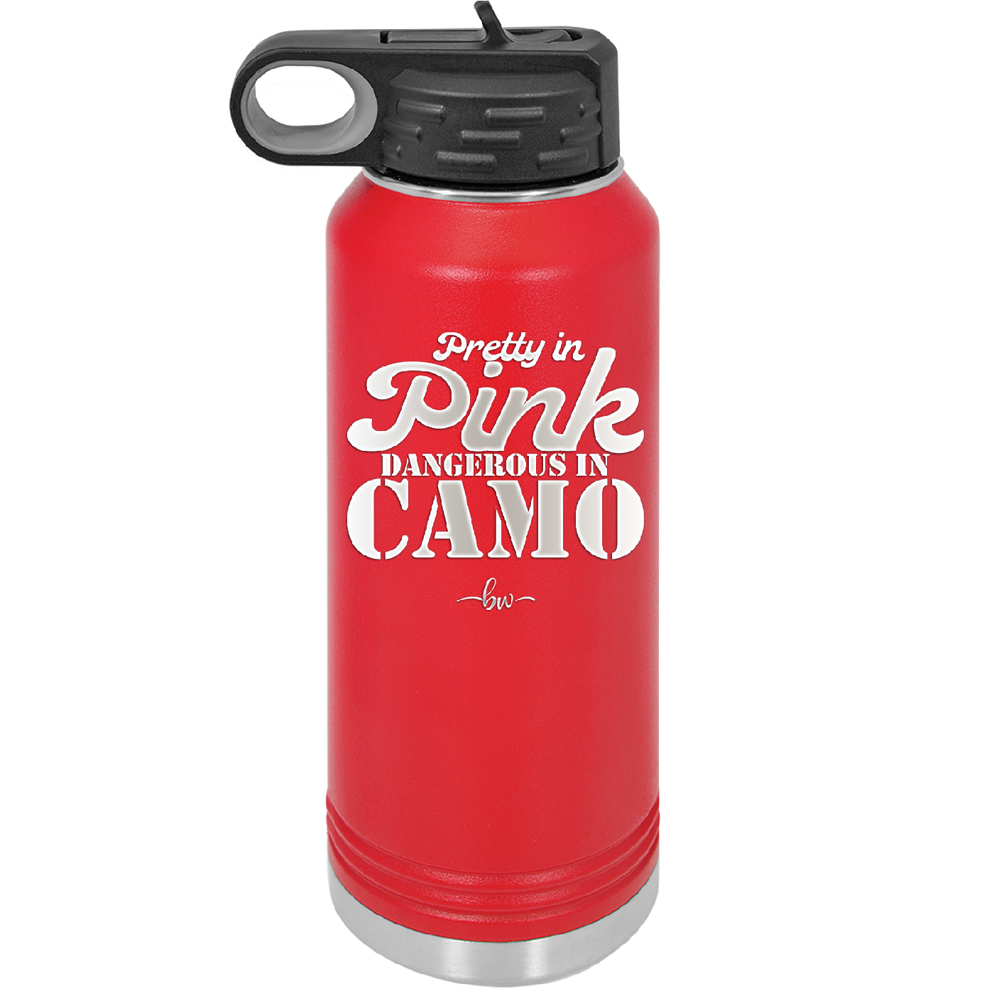 Pretty in Pink Dangerous in Camo - Laser Engraved Stainless Steel Drinkware - 2261 -