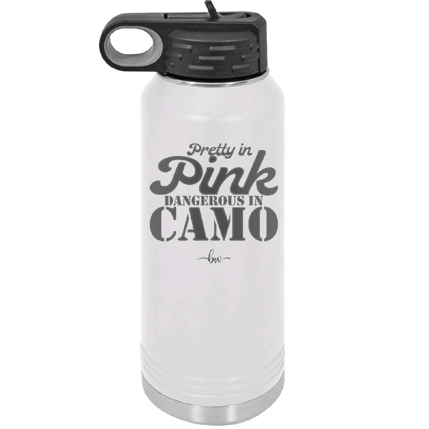 Pretty in Pink Dangerous in Camo - Laser Engraved Stainless Steel Drinkware - 2261 -