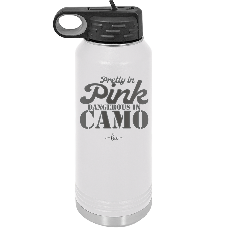 Pretty in Pink Dangerous in Camo - Laser Engraved Stainless Steel Drinkware - 2261 -