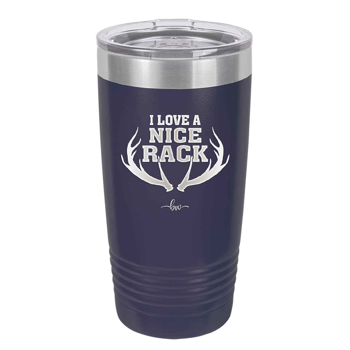 I Love a Nice Rack - Laser Engraved Stainless Steel Drinkware - 2262 -